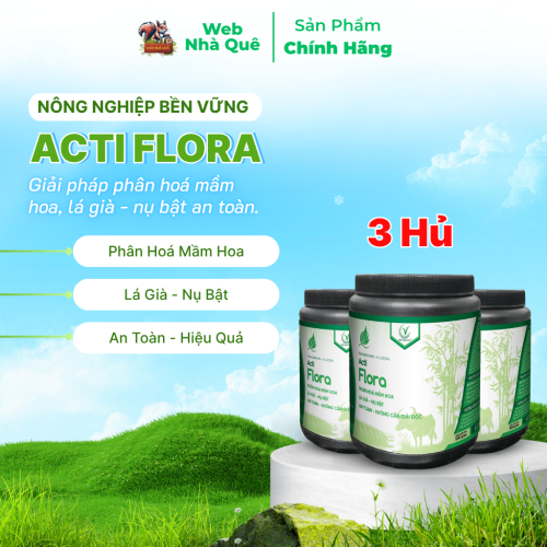 Combo 3 Hũ Phân Bón Lá Acti Flora Thúc Đẩy Phân Hoá Mầm Hoa, Lá Già Nhanh (Hũ 500g Pha 400 Lít) thumb